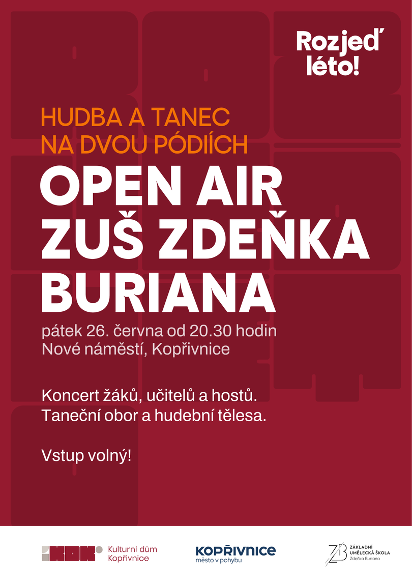 Rozjeď léto: OPEN AIR ZUŠ ZDEŇKA BURIANA