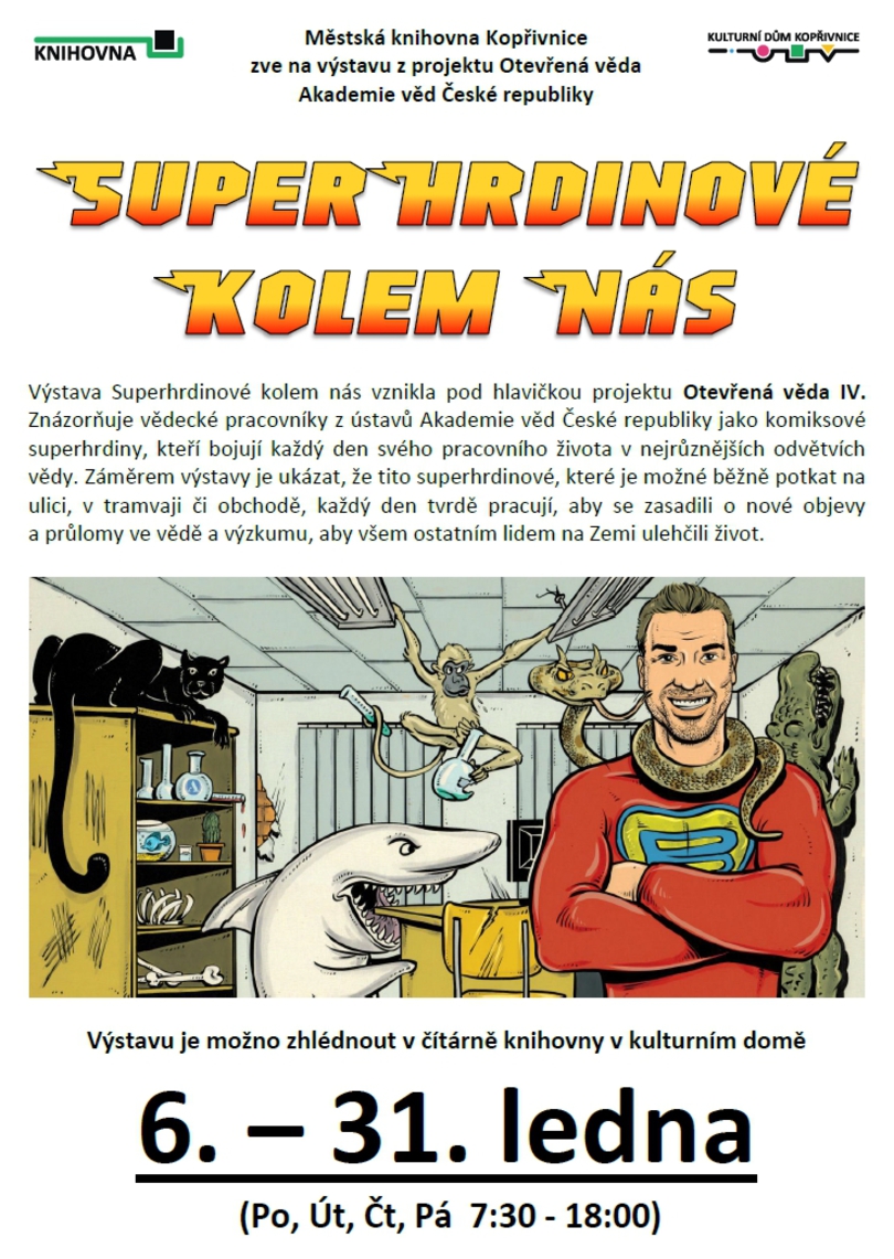 VÝSTAVA: Superhrdinové kolem nás