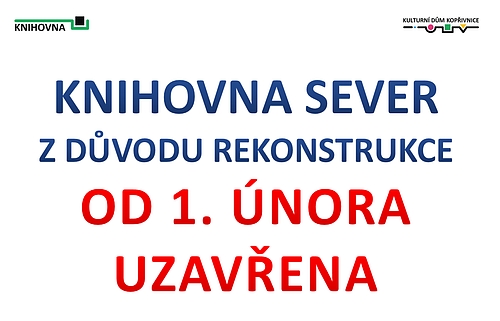 OD 1. ÚNORA POBOČKA Z DŮVUDOU REKONSTRUKCE BUDOVY UZAVŘENA!